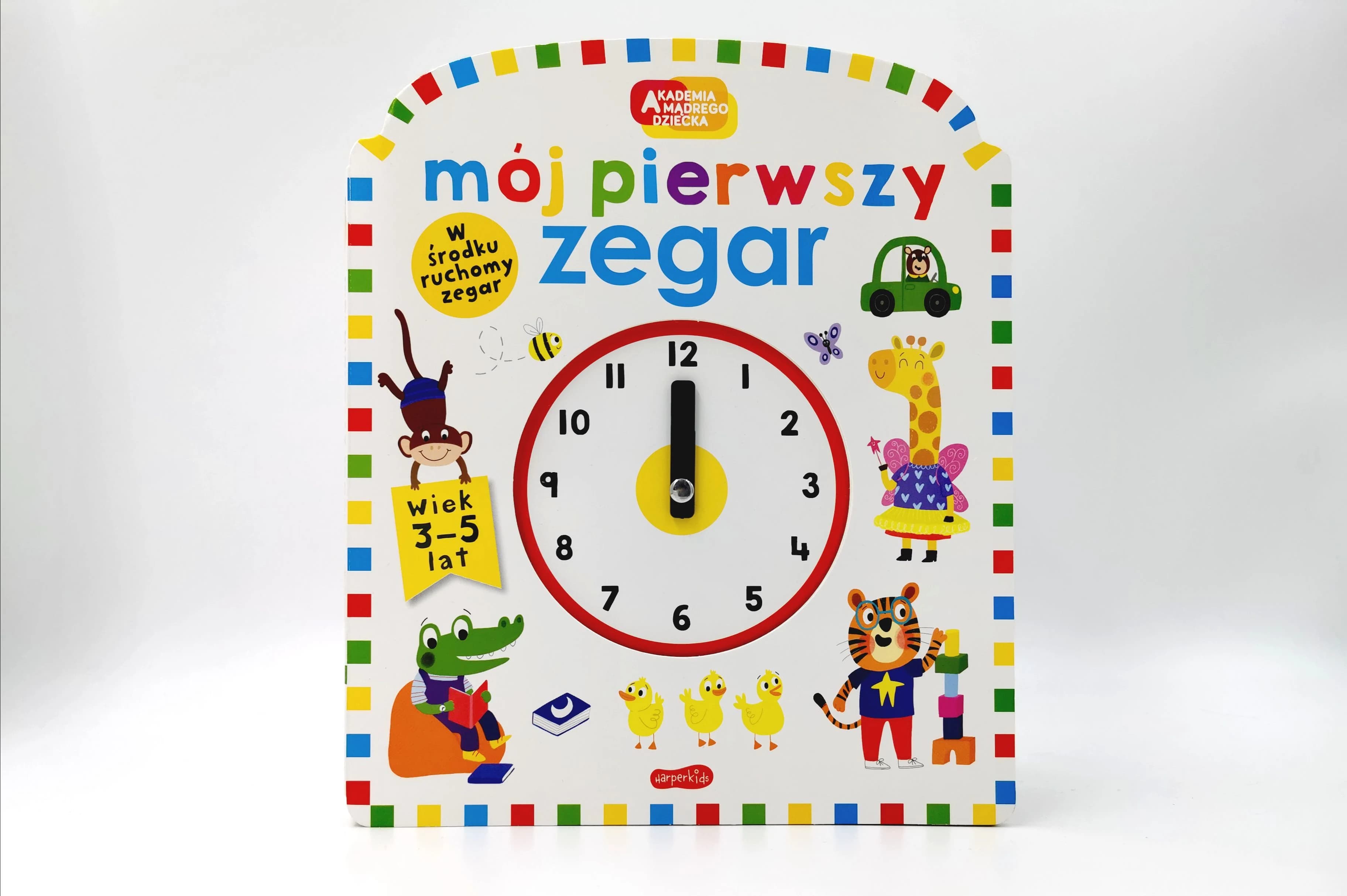 Mój pierwszy zegar. Akademia Mądrego Dziecka