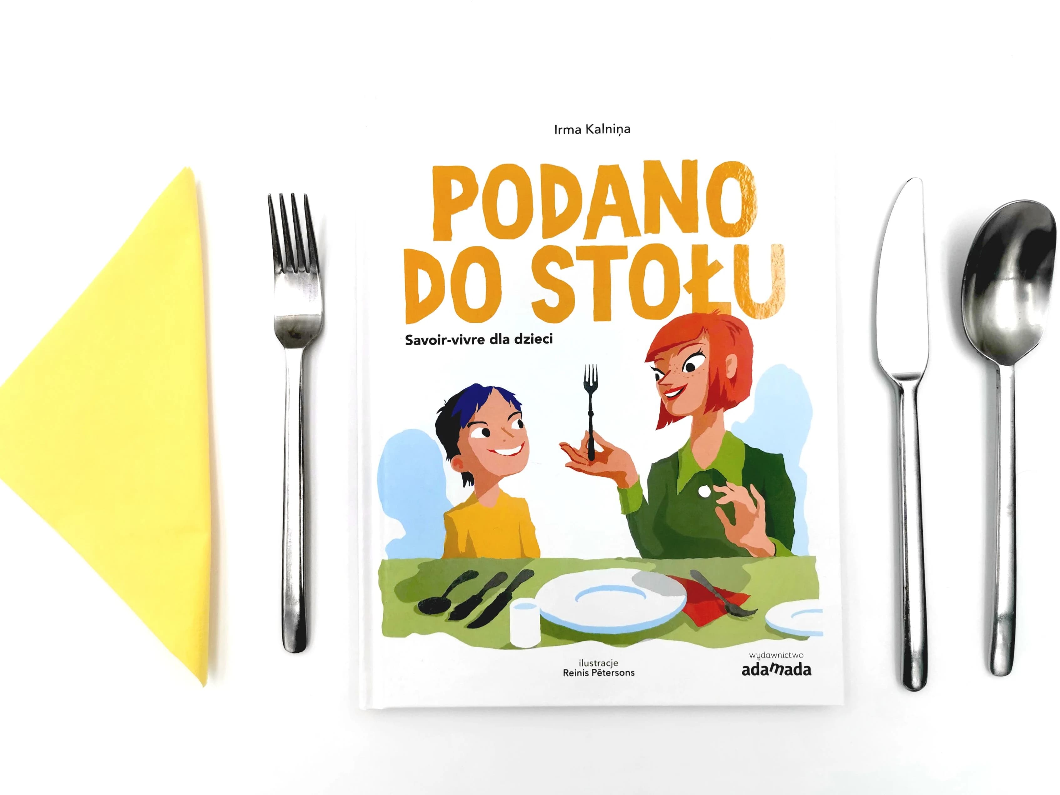 Podano do stołu. Savoir-vivre dla dzieci