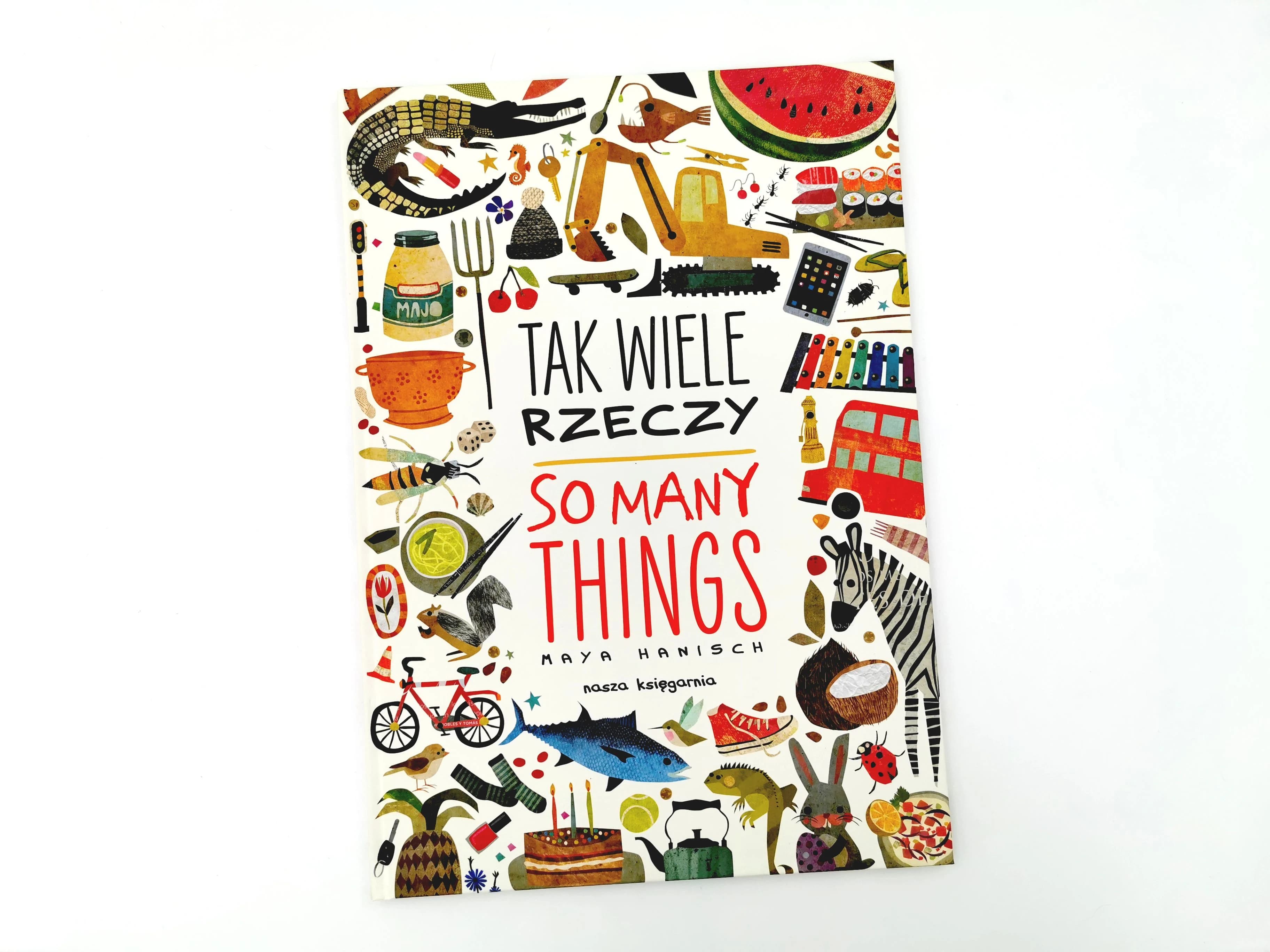 Tak wiele rzeczy, so many things