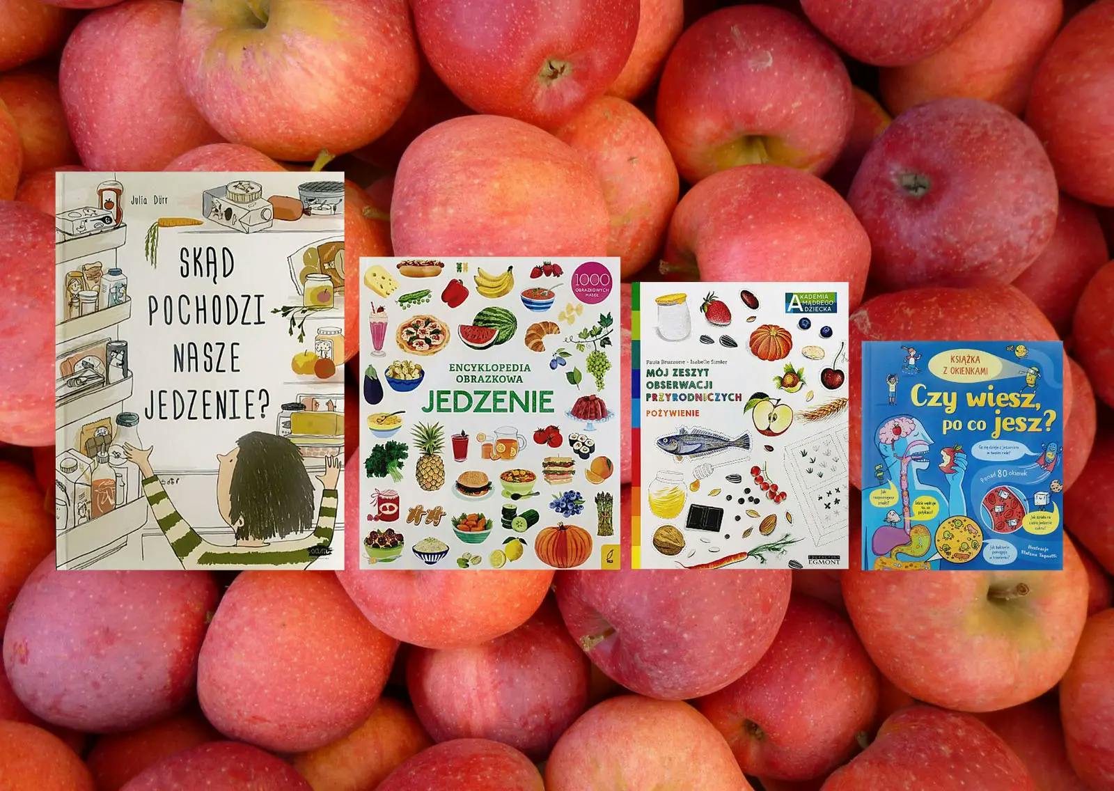 Książki dla dzieci o jedzeniu - Książki z PnŚ 15 lutego 2021
